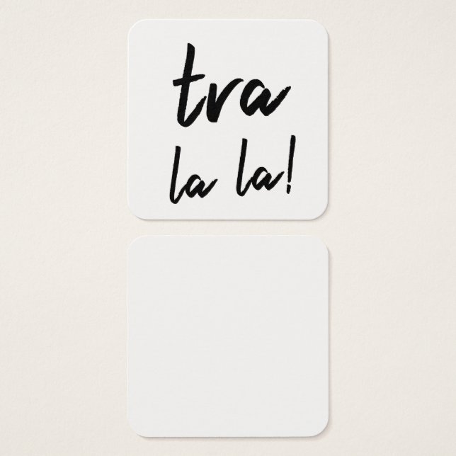 "Tra la la" Typography Notes for Writing Messages (Front & Back)