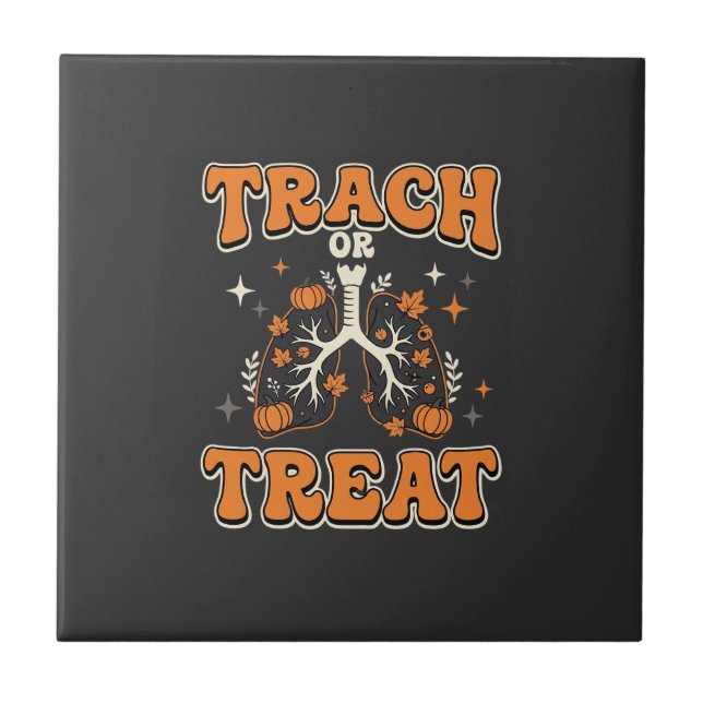Trach or Treat Halloween Respiratory Design Tile (Front)