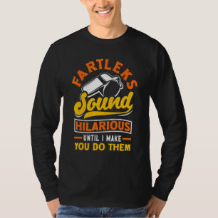 Track And Field Coach Fartleks Sound Hilarous T-Shirt