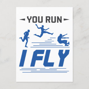 Track and Field Long Jump You Run I Fly Postcard