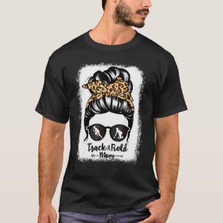 Track And Field Mom Messy Bun Hair Runner Athlete T-Shirt