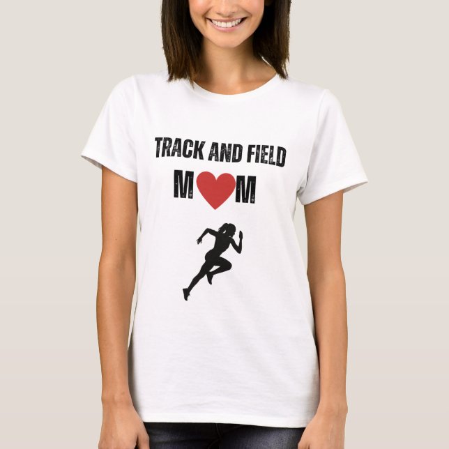 Track and Field Mum T-Shirt (Front)