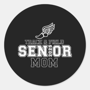 Track And Field Senior Mum 2025 Graduation Year  Classic Round Sticker