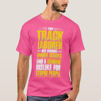 Track Laborer Track Layer Railroad Construction 4 T-Shirt