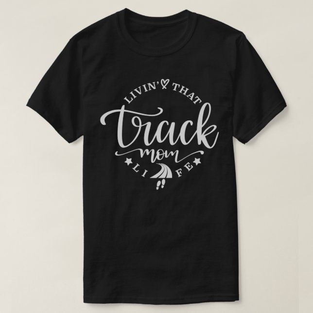 Track Mum  T-Shirt (Design Front)