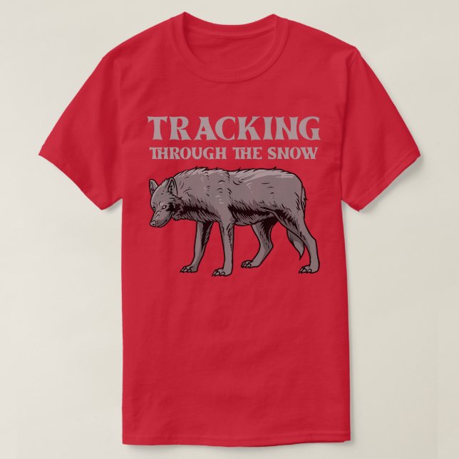 Tracking Through The Snow  Wolves Wildlife Animal  T-Shirt (Design Front)