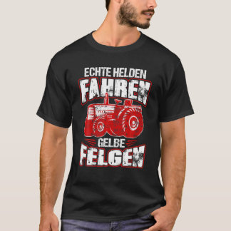 Tractor Funny Saying Tractor Farmer Gift Idea T-Shirt