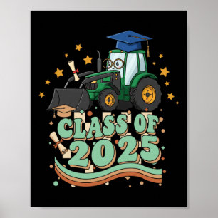 Tractor Graduate Cl Of 2025 Kids Mens Womens Gradu Poster