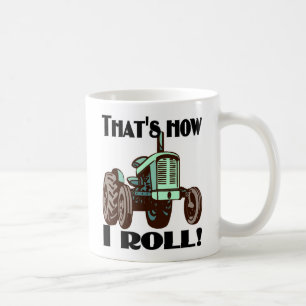 Tractor - "That's How I Roll" coffee mug