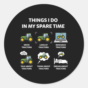 Tractor Things I Do In My Spare Time Tractor Classic Round Sticker