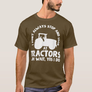 Tractors Farmer Tractor Lover Farming  T-Shirt