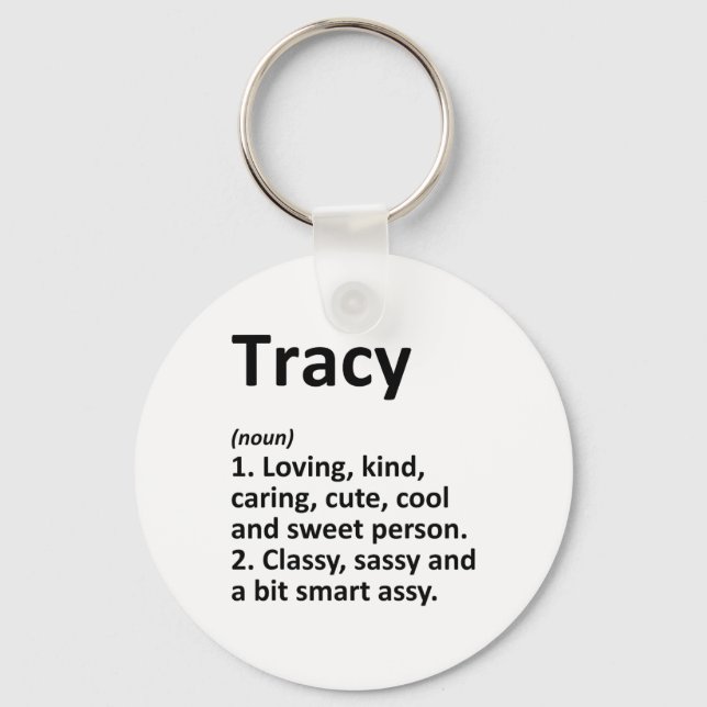 Tracy Definition Personalized Name Funny Birthday  Key Ring (Front)