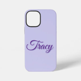 Tracy Girls Name In Purple, iPhone 12 Mini Case
