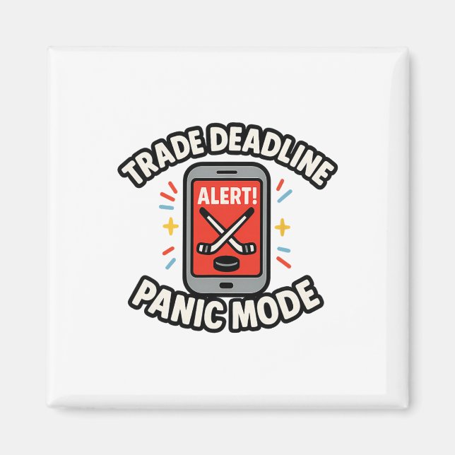 Trade Deadline Panic Mode Funny Fantasy Hockey Spo Magnet (Front)
