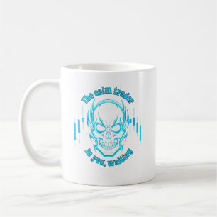 Trade Motivation   Skull   Calm Trader Coffee Mug