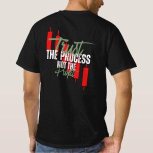 Trade Motivation   Trust   Self discipline T-Shirt