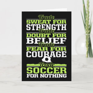 Trade Soccer For Nothing Inspirational  Card