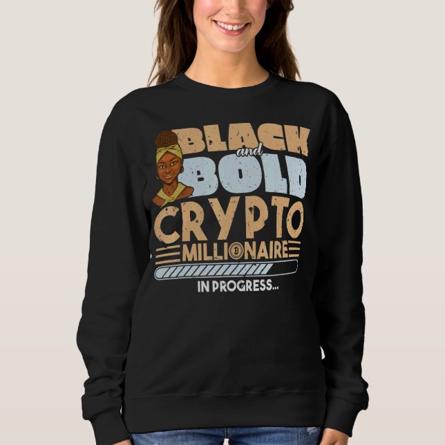 Traders Cryptocurrency Lifestyles Crypto Trading B Sweatshirt (Front)
