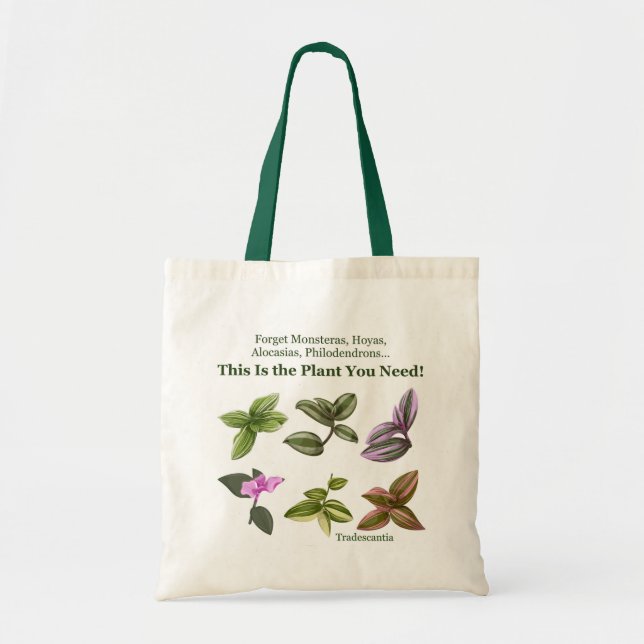 Tradescantia This is the plant you need tote bag (Front)