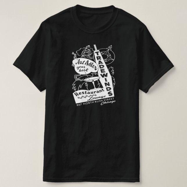 Tradewinds Restaurant and Lounge, Chicago, IL T-Shirt (Design Front)