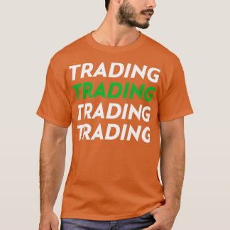 Trading 5 T-Shirt