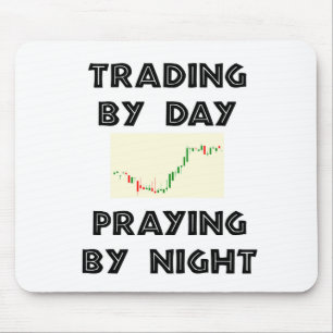 Trading by Day Mouse Pad