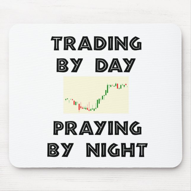 Trading by Day Mouse Pad (Front)