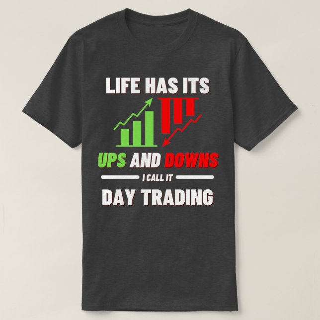 Trading Life 2 T-Shirt (Design Front)