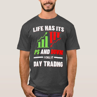 Trading Life 2 T-Shirt