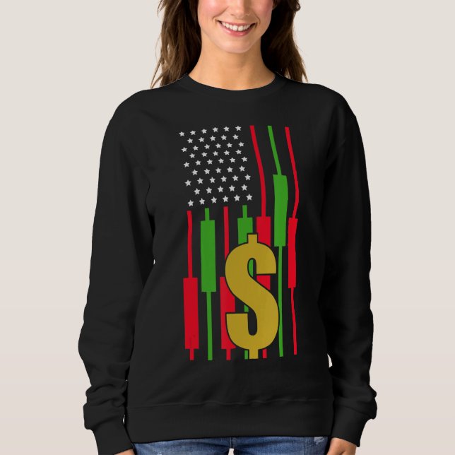 Trading Stocks Exchanges Investor Flag 2 Sweatshirt (Front)