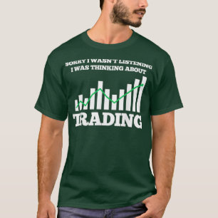 Trading Trader Stock Market T-Shirt