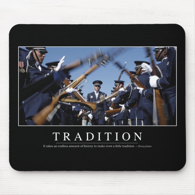 Tradition: Inspirational Quote Mouse Pad (Front)