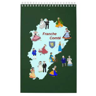 Traditional Costumes of the Franche - County Calendar