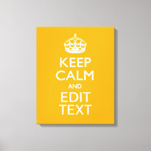 Traffic Yellow Background Keep Calm And Your Text Canvas Print