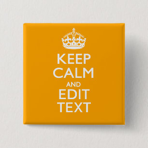 Traffic Yellow Decor Keep Calm And Your Text 15 Cm Square Badge