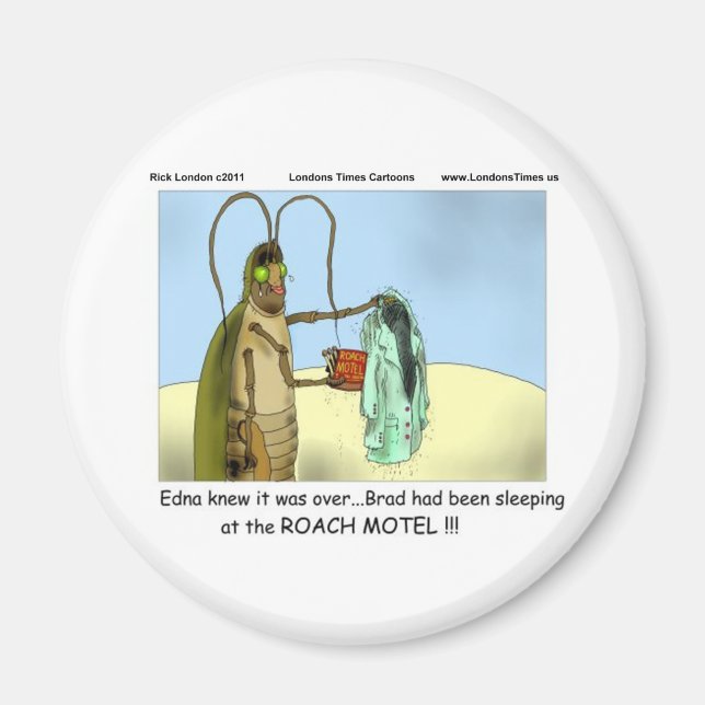 Tragedy @ Roach Motel Funny Gifts Tees Mugs Etc Magnet (Front)
