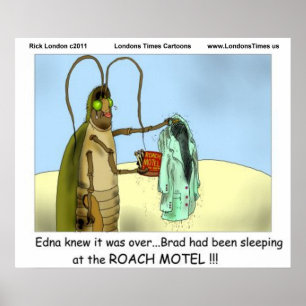 Tragedy @ Roach Motel Funny Posters