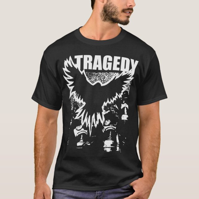 Tragedy The War Is On T-Shirt (Front)