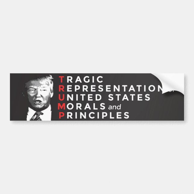 TRAGIC trump bumper sticker, red, white, and black Sticker (Front)