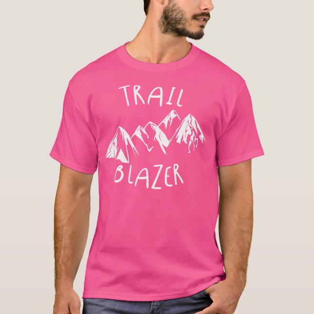 Trail Blazer Hiking Camping Outdoors Adventure - T-Shirt (Front)