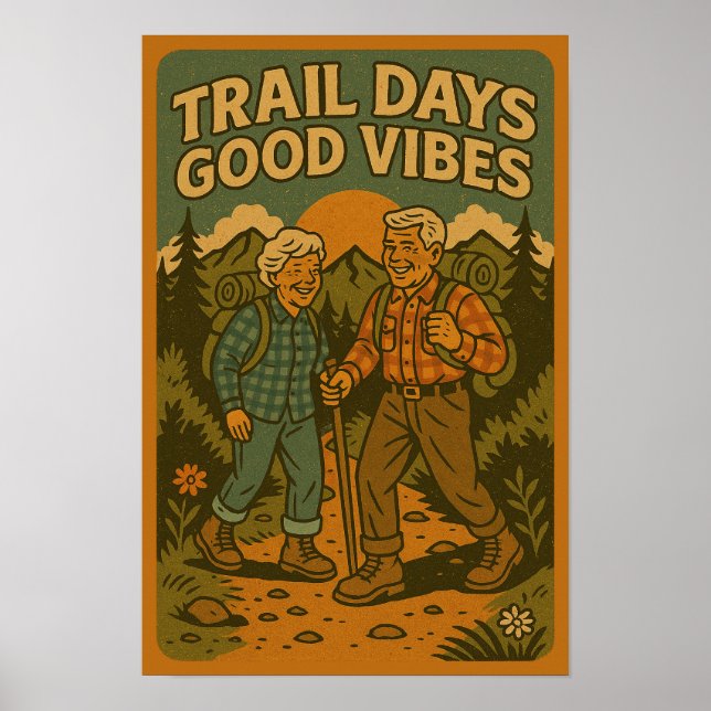 Trail Days Good Vibes Poster (Front)