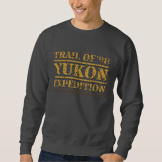 TRAIL OF '98 YUKON EXPEDITION sweatshirt