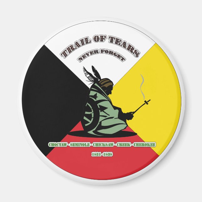 Trail of Tears Magnet (Front)