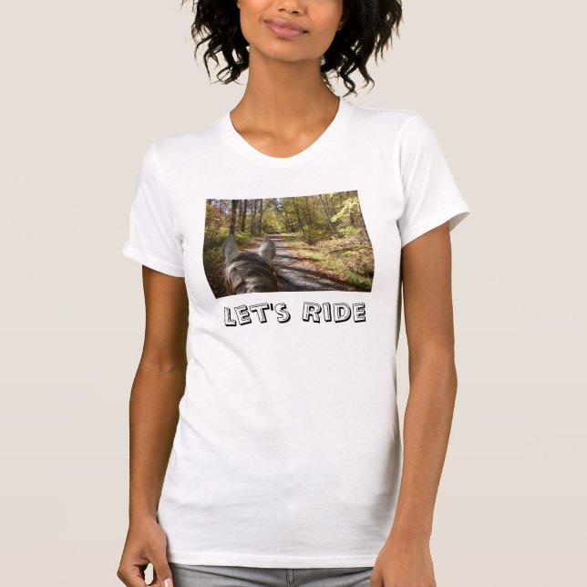 Trail Ride, Let's Ride T-Shirt (Front)