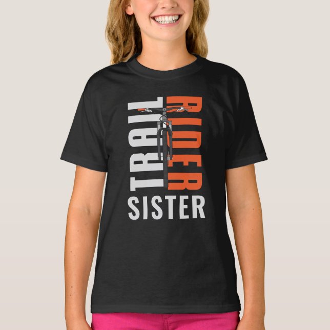 Trail Rider Biker Sister Custom Family Cyclist T-Shirt (Front)