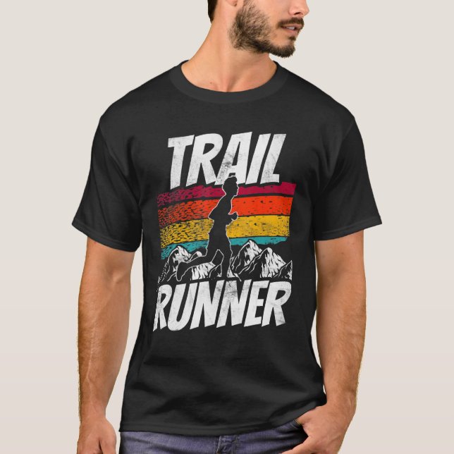 Trail Runner Trails Run Running T-Shirt (Front)
