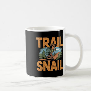 Trail Snail - Funny Hiker Pun Hiking Quote Coffee Mug
