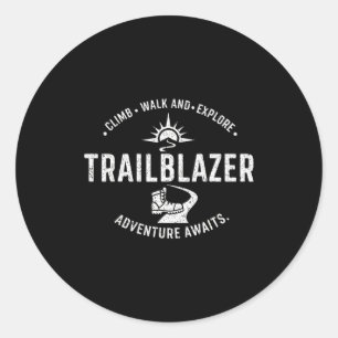 Trailblazer Adventure Awaits Hiking Climb Explore Classic Round Sticker