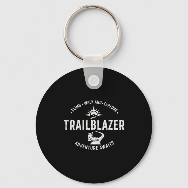 Trailblazer Adventure Awaits Hiking Climb Explore  Key Ring (Front)
