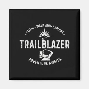 Trailblazer Adventure Awaits Hiking Climb Explore Magnet
